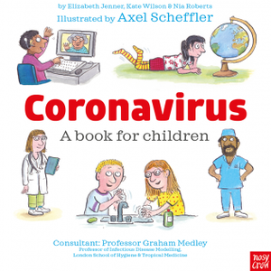cover image of Coronavirus: a book for children